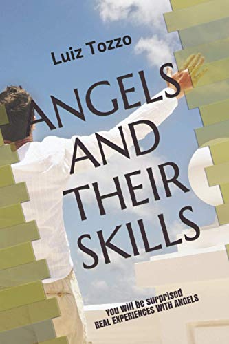 ANGELS AND THEIR SKILLS (Livros Incríveis por Luiz Tozzo)