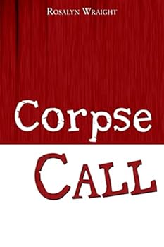Corpse Call [A Detective Laura McCallister Lesbian Mystery] - Book #3 of the Detective Laura McCallister