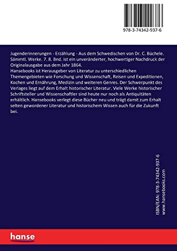 Jugenderinnerungen - Erzählung: Aus dem Schwedischen von Dr. C. Büchele. Sämmtl. Werke. 7. 8. Bnd.