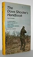 The Dove Shooter's Handbook 0876911351 Book Cover
