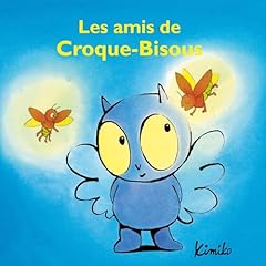 Couverture de Les amis de Croque-Bisous