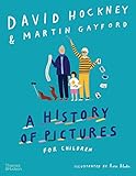 maler david hockney bilder  A History of Pictures for Children
