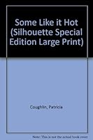 Some Like It Hot (Silhouette Special Edition #523) 0373095236 Book Cover