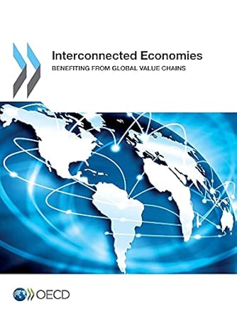 Interconnected Economies: Benefiting from Global Value Chains book cover