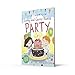 Sidney and Carrie Have a Party: Book 3