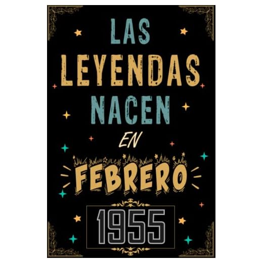 CUADERNO, LAS LEYENDAS NACEN EN FEBRERO 1955: Regalo de 68 cumpleaños para mujeres y hombres, ideas de 68 cumpleaños... un cumpleaños... divertido, ... regalo de 68 cumpleaños para él/ella.