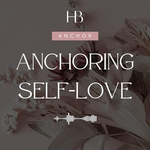 💗 ANCHOR Day 7 &ndash; Embodying Self-Love | Reiki-Infused Breathwork & Meditation