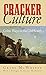 Cracker Culture: Celtic Ways in the Old South