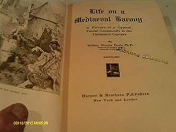 Hardcover Life on a mediaeval barony: A picture of a typical feudal community in the thirteenth century Book