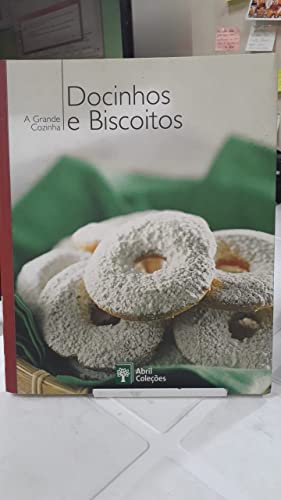 Col. A Grande Cozinha - Docinhos e Biscoitos