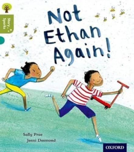 Oxford Reading Tree Story Sparks: Oxford Level 7: Not Ethan Again!