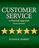 Customer Service: A Practical Approach