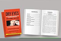 Dry Eyes - the Cause, the Cure 1667832360 Book Cover
