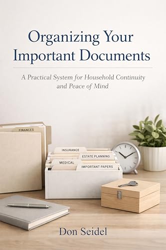 Organizing Your Important Documents: A Practical System for Household Continuity