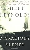 A Gracious Plenty: A Novel