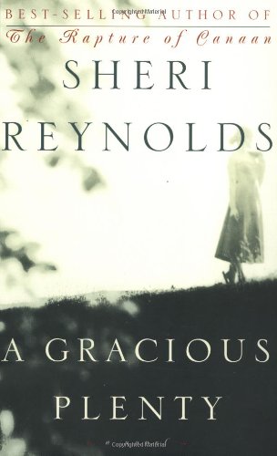 A Gracious Plenty: A Novel