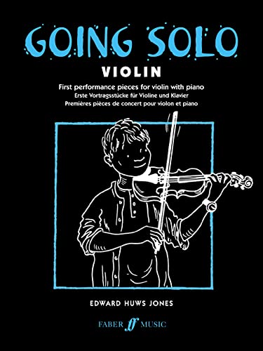 Going Solo -- Violin (Faber Edition: Going Solo)