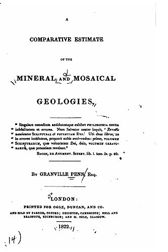 A Comparative Estimate of the Mineral and Mosaical Geologies