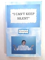"I Can't Keep Silent" B001279Z92 Book Cover