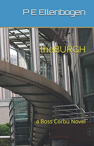theBURGH: a Boss Corbu Novel 1692059424 Book Cover