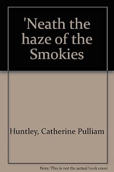 Hardcover 'Neath the haze of the Smokies Book