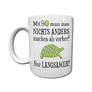 Tasse Geburtstag 90 – Geschenk zum 90. Geburtstag Mann Frau – lustige Sprüche über Alter – Oma Opa Geschenke