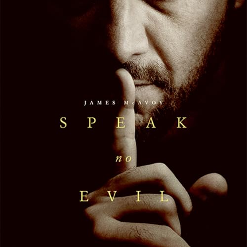 Speak No Evil Non-Spoiler & Spoiler Review
