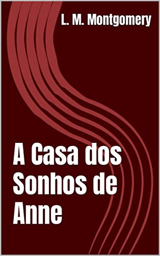 A Casa dos Sonhos de Anne