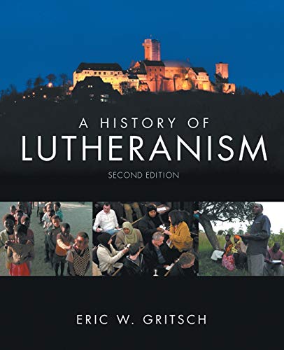 A History of Lutheranism 