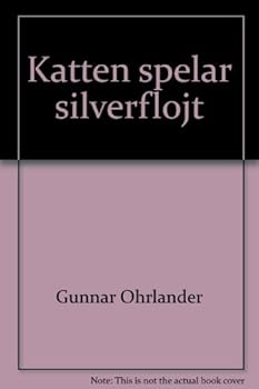Hardcover Katten spelar silverflo¨jt: Roman (Swedish Edition) [Swedish] Book