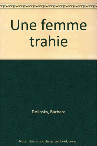 Une femme trahie