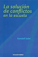 La Solucion de Conflictos en la Escuela 9972205444 Book Cover