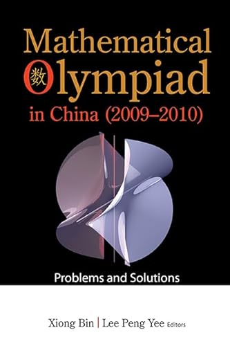 Mathematical Olympiad in China (2009-2010): Problems and Solutions: 9