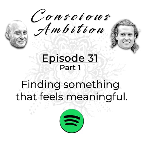 Finding something that feels meaningful.