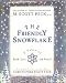 The Friendly Snowflake: A Fable of Faith, Love, and Family