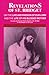 Revelations of St. Bridget: On the Life and Passion of Our Lord and the Life of His Blessed Mother