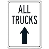 All Trucks Move Ahead with Up Arrow Sign, 10x14 Inches, Rust Free .040 Aluminum, Fade Resistant, Made in USA