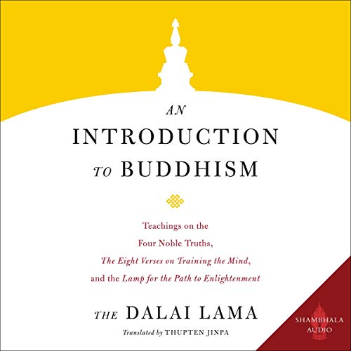 An Introduction to Buddhism by His Holiness the Dalai Lama episode artwork