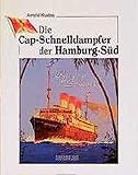 hamburg süd vgm  Die Cap-Schnelldampfer der Hamburg-Süd: Königinnen des Südatlantik