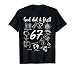 God Did It First 67 Six Seven Meme Christian Bible T-Shirt