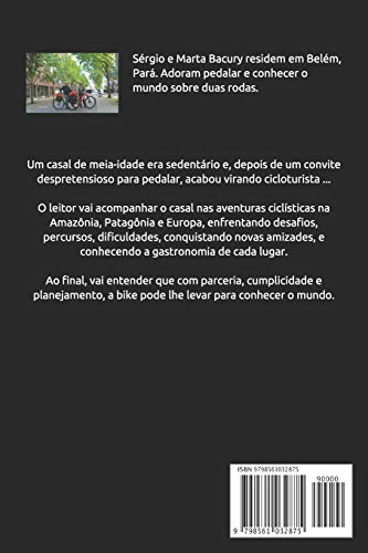 As aventuras do Casal Bacury sobre duas rodas