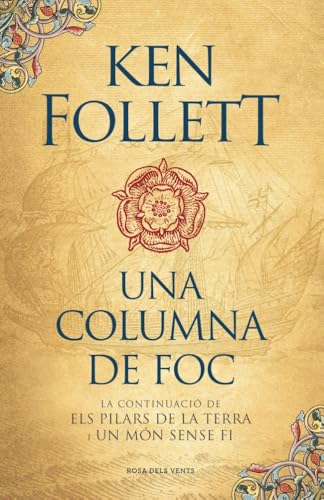 Una columna de foc (Saga Els pilars de la Terra 3) (Narrativa)