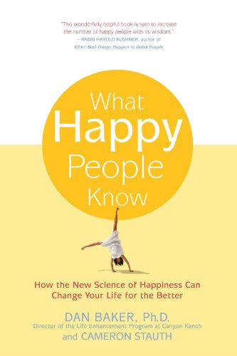 What Happy People Know What Happy People Know