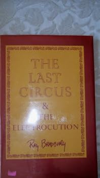 Hardcover The Last Circus and the Electrocution Book