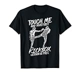 Lustiger Spruch Kickboxen T-Shirt