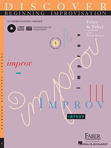Discover Beginning Improvisation: An Improvisation Primer (Faber Piano Adventures Level