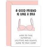 Cute Best Friend Birthday Card - Funny Birthday Cards for Women - 'Good Friend Like a Bra' Hilarious Friendship Card for Bestie - Thank You Card for Friend | Blank Inside