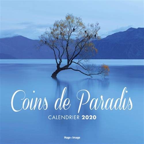 Télécharger Calendrier mural Coins de paradis 2020 Francais PDF