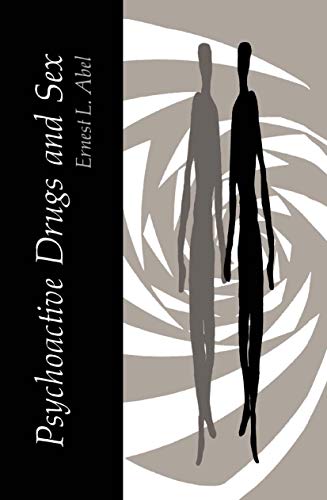 Psychoactive Drugs and Sex (English Edition)