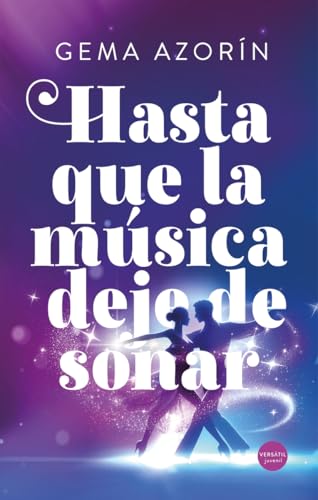 Hasta que la música deje de sonar (JUVENIL)